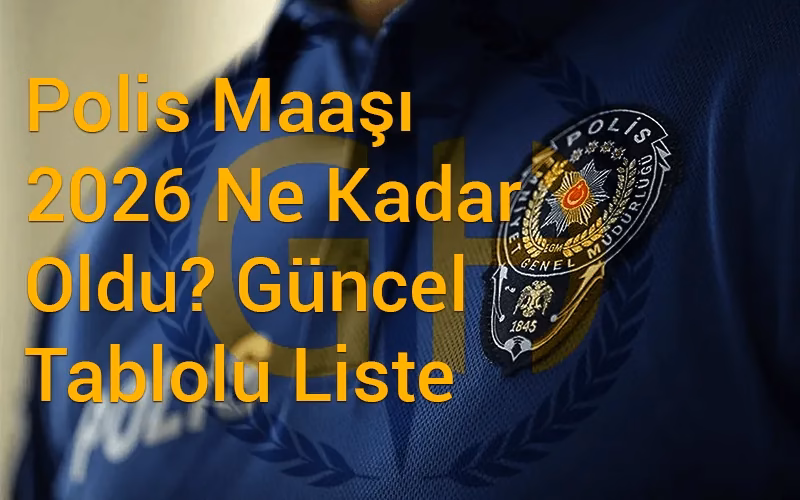 Polis maaşı ne kadar, güncel tablolu liste hakkındaki blog yazısı için başlık görseli